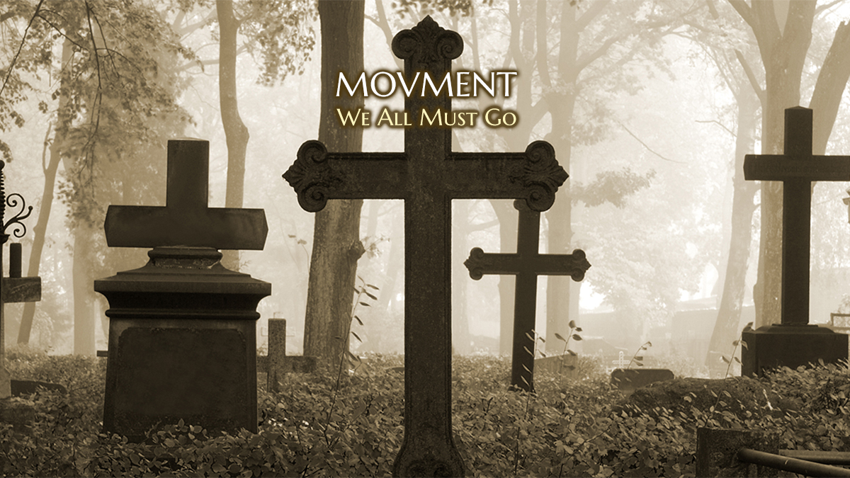 We All Must Go by MOVMENT