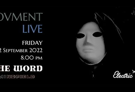 Movment at Electric Picnic - The Word - 02 Sept 22